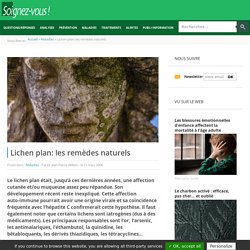 Lichen plan: les remèdes naturels - Maladies