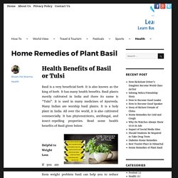 Health Benefits of Basil or Tulsi