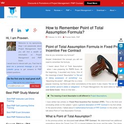 How to Remember Point of Total Assumption Formula?