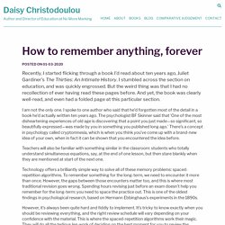 How to remember anything, forever - Daisy Christodoulou