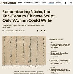 Remembering Nüshu, the 19th-Century Chinese Script Only Women Could Write