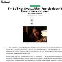 Alias: Remembering Francie doesn't like coffee ice cream