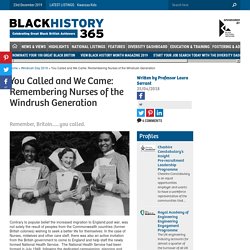 You Called and We Came: Remembering Nurses of the Windrush Generation - Black History 365