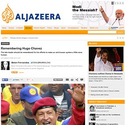 Remembering Hugo Chavez - Opinion
