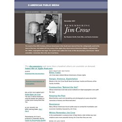 Remembering Jim Crow : Presented by American RadioWorks