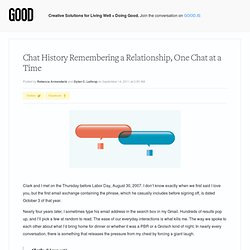 Remembering a Relationship, One Chat at a Time - Health