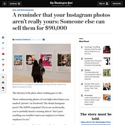 A reminder that your Instagram photos aren’t really yours: Someone else can sell them for $90,000