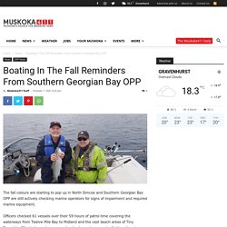 Boating In The Fall Reminders From Southern Georgian Bay OPP