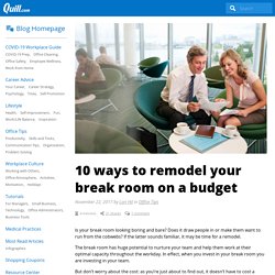 10 ways to remodel your break room on a budget – Quill.com Blog