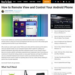 How to Remote View and Control Your Android Phone