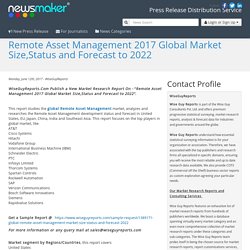 Remote Asset Management 2017 Global Market Size,Status and Forecast to 2022