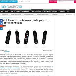Smart Remote : une télécommande pour tous les objets connectés