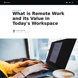 What is Remote Work and its Value in Today's Workspace