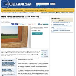 Make Your Own Storm Windows - Do It Yourself