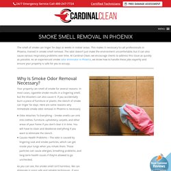 Smoke Smell Removal in Phoenix- Get Help from Experts