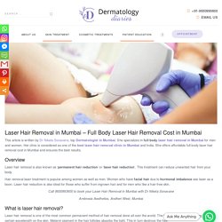 Full Body Laser Hair Removal Cost in Mumbai with Top Dermatologist