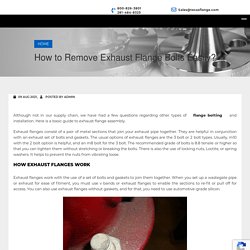 How to Remove Exhaust Flange Bolts Easily