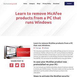 Learn to remove McAfee products from a PC that runs Windows