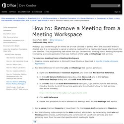 How to: Remove a Meeting from a Meeting Workspace