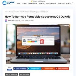 How To Remove Purgeable Space macOS Quickly