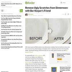 Remove Ugly Scratches from Dinnerware with Bar Keeper's Friend