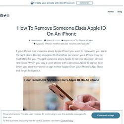 How To Remove Someone Else’s Apple ID On An iPhone – Site Title