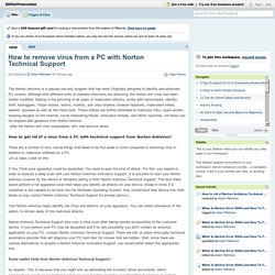 How to remove virus from a PC with Norton Technical Support