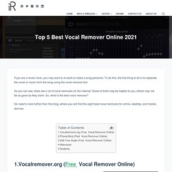 Top 5 Best Vocal Remover Online 2021 - instroreview.com