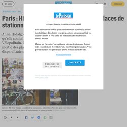 Paris : Hidalgo veut remplacer 60 000 places de stationnement par des pistes cyclables