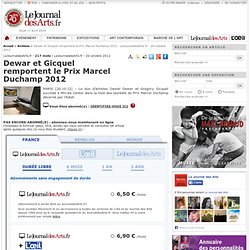 Dewar et Gicquel remportent le Prix Marcel Duchamp 2012 - LeJournaldesArts.fr - 20 octobre 2012