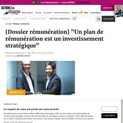 [Dossier rémunération] "Un plan de rémunération est un investissement stratégique"