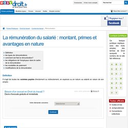 La rémunération du salarié : montant, primes et avantages en nature