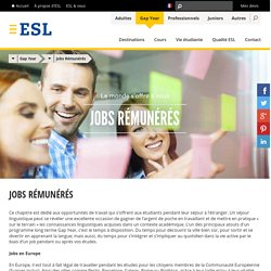 Jobs rémunérés - Working Holiday Visa - Work & Travel - Work & Study - ESL Séjours linguistiques