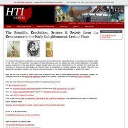 The Scientific Revolution: Science & Society from the Renaissance to the Early Enlightenment: Lesson Plans