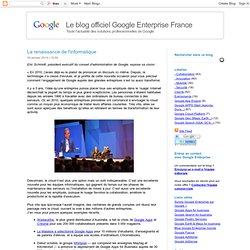 La renaissance de l'informatique - Google Enterprise France - Blog officiel