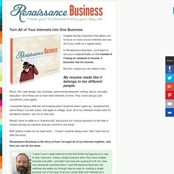 Renaissance Business: Make Your Multipotentiality Your Day Job