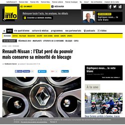 Renault-Nissan : l'Etat perd du pouvoir mais conserve sa minorité de blocage