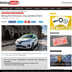 Renault et Ferrovial : Zity, bientôt à Paris