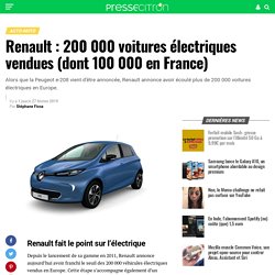 Renault : 200 000 voitures électriques vendues (dont 100 000 en France)