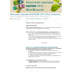 Programme - Rencontres nationales RASTERE 2013 (24 & 25 janvier) · Edition 2013