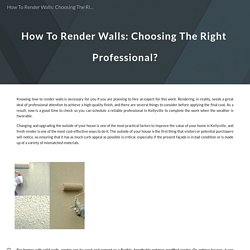 How To Render Walls: Choosing The Right Professional?