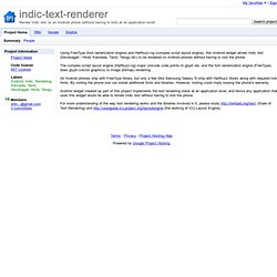 indic-text-renderer - Render Indic text on an Android phone (without having to root) at an application level!