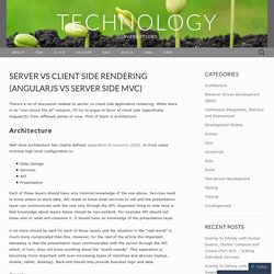 Server vs client side rendering (AngularJS vs server side MVC)