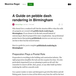A Guide on pebble dash rendering in Birmingham
