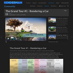 The Grand Tour #1 - Rendering a Car - RenderMan Community