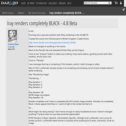 Iray renders completely BLACK - 4.8 Beta - DAZ Forums