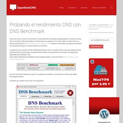 Probando el rendimiento DNS con DNS Benchmark