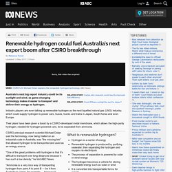 Renewable hydrogen could fuel Australia's next export boom after CSIRO breakthrough