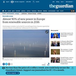 Almost 90% of new power in Europe from renewable sources in 2016