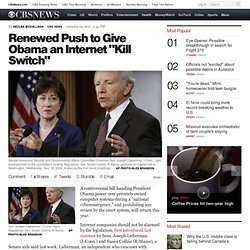 Renewed Push to Give Obama an Internet "Kill Switch"
